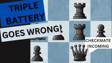 Chess - When The TRIPLE BATTERY Goes Wrong