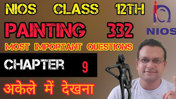 Nios Class 12th Painting 332 Important Questions With Solved Answers | Nios Painting Solved Answer 👍