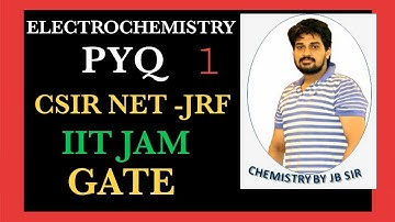 ELECTROCHEMISTRY||PREVIOUS YEAR QUESTION||CSIR NETJRF ||IITJAM||GATE||TIFR ||RPSC || JBSIR