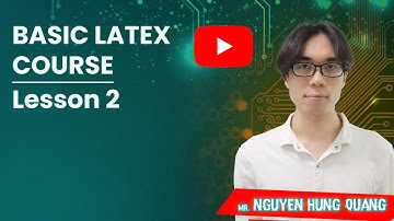 Latex cơ bản - Bài 2: Gõ văn bản trên Latex