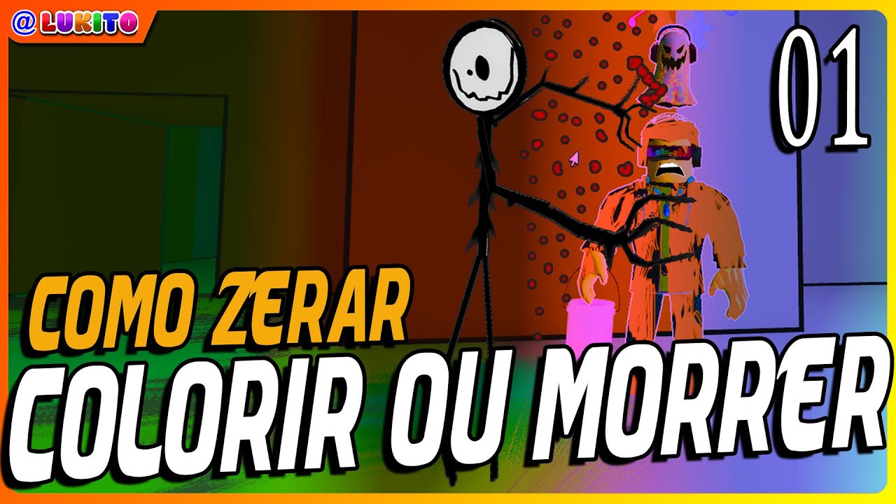 COMO ZERAR FÁCIL COLORIR OU MORRER CAPITULO 1 | [#roblox ] [Full ...