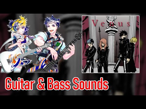 [ギタドラ] Venus - Guitar & Bass Sounds