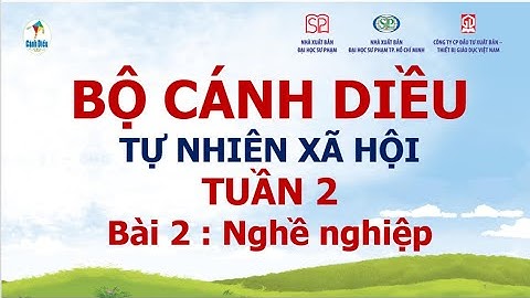 Tự nhiên xã hội - Tuần 2 - Bài- Nghề nghiệp