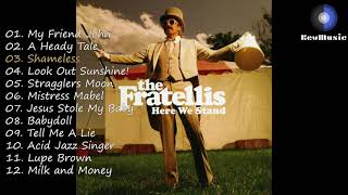 Download Lagu [Full Album] 프라텔리스 (2008) The Fratellis - Here We Stand MP3