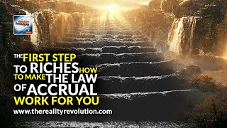 The First Step To Riches How To Make The Law Of Accrual Work For You