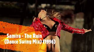 Samira - The Rain (Dance Swing Mix) (1996) 🧡💯🧡 Resimi