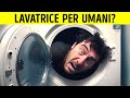 La Lavatrice Per Umani Che Laverà Anche La Tua Mente!