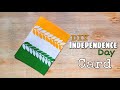 DIY / Independence Day Craft | Easy Independence Day Craft DIY Project | Tricolour Paper Craft |