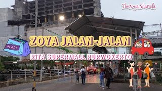 ZOYA JALAN JALAN SORE KE RITA SUPERMALL PURWOKERTO