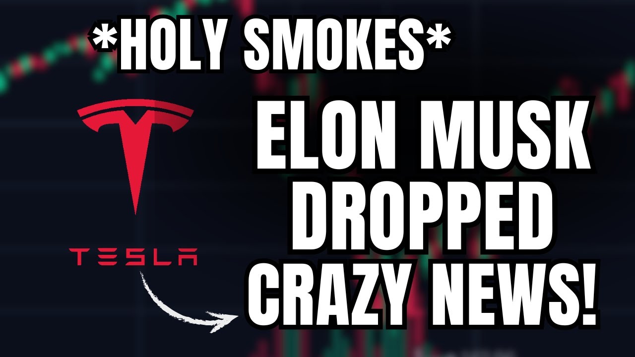 Elon Musk *BOMBSHELL* News Just Dropped for Tesla Stock - YouTube