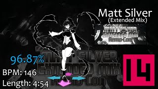 StepMania - 2023-2-10 - [14][146] Matt Silver (Extended Mix) - 96.87%