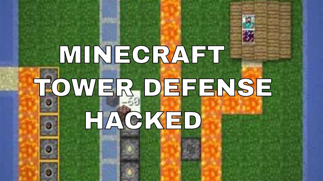 Minecraft tower defense hacked 