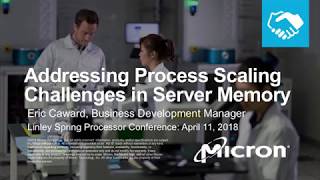 micron: addressing process scaling challenges in server memory
