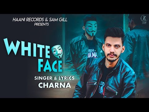 white-face-||-charna-||-official-video-||-latest-punjabi-songs-2020-||-haani-records