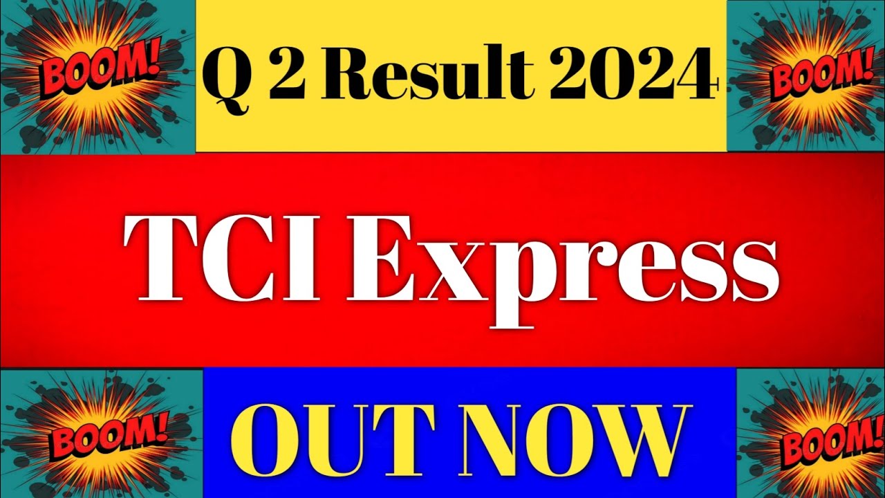 ♦️TCI Express q2 results 2024Tci Express resultTci Express share