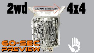 4L60E 4WD Conversion (60-sec Preview)