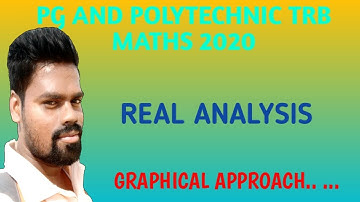 PG AND POLYTECHNIC TRB MATHS 2020 || REAL ANALYSIS
