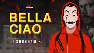 Bella Ciao (Halgi Mix) - Dj Shubham K