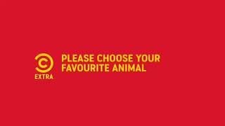 Comedy Central Extra - Break Bumper - Please Choose Your Favourite Animal