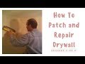 Handyman Bruce - How To Patch and Repair Drywall [Part 3 of 4]