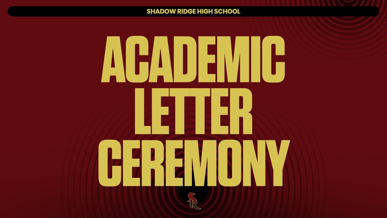 Shadow Ridge High School Academic Letter Ceremony 2025