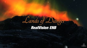 Skyrim HD - Lands of Danger - RealVision ENB [ PC | WQHD ]