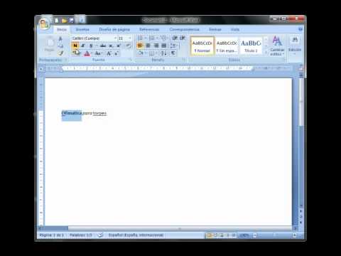 Curso Word 2007 para torpes: Lección 5 - Cursiva, negrita, subrayado y rallado
