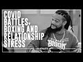 COVID Battles, Boxing & Relationship Stress | I AM ATHLETE (S2E14)