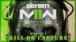 COD MW 2 (2022) on Veteran difficulty | Mission 2 - Kill or Capture -PS5 Walkthrough (No Commentary)