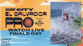 🔴 LIVE - Surf City El Salvador Pro presented by Corona Cero 2026 - FINALS DAY