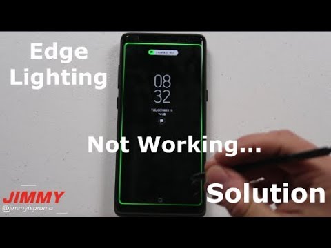 Edge Lighting Not Working?... SOLUTION HERE