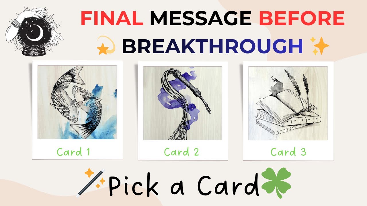 Final Intuitive Message Before Your Biggest Breakthrough