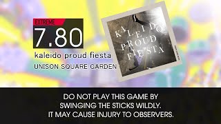 【DTXMania Chart Simulation】kaleido proud fiesta - UNISON SQUARE GARDEN