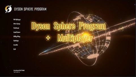 Dyson Sphere Program Manuel Multiplayer Mod Install (Outdated)| Lukas10