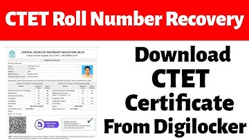 CTET Certificate Download • Recovery Of CTET Roll Number• How to Recover CTET Roll No with 100% Soln