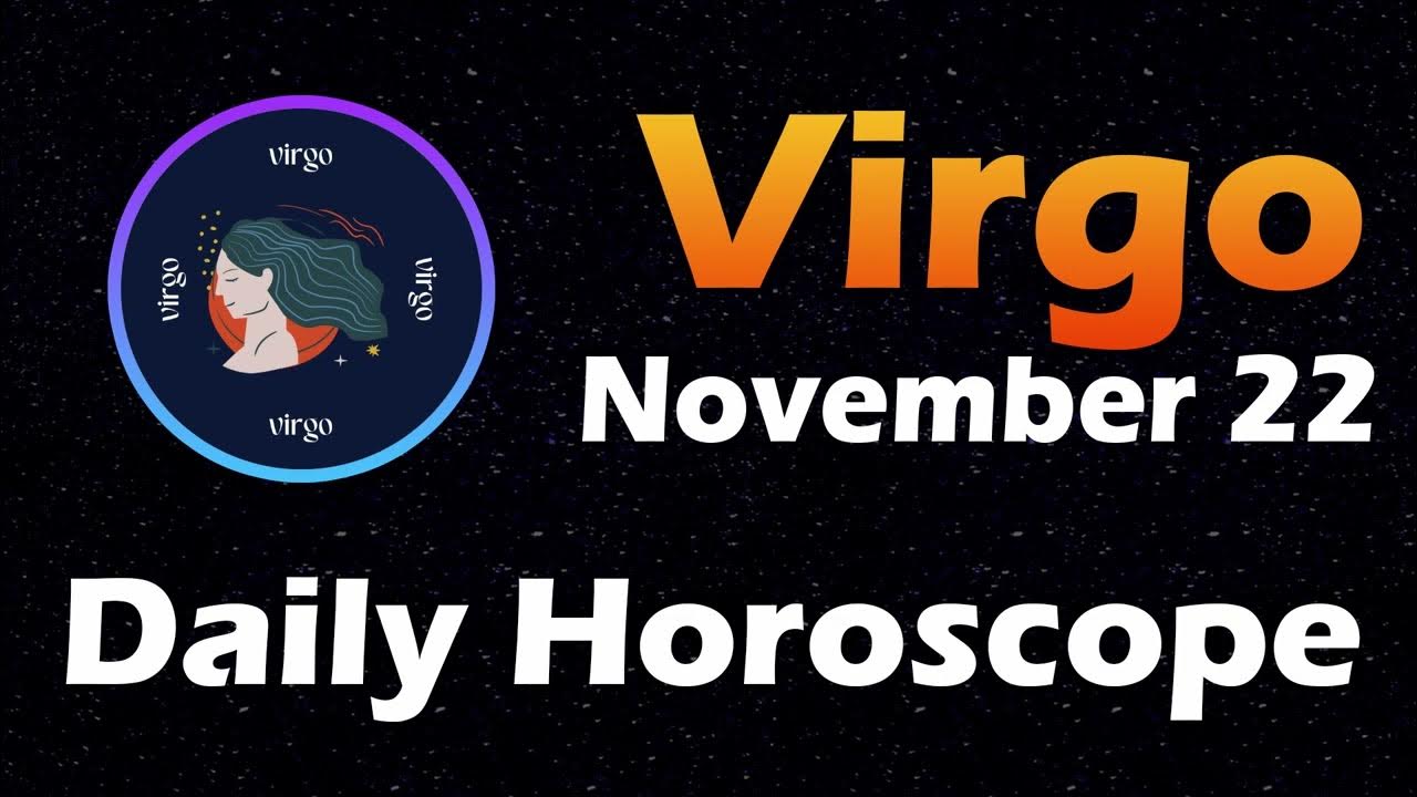 Virgo Horoscope Today, Virgo Tarot today, 22nd November 2022 #VirgoHoroscope #Horoscopia #VirgoTarot
