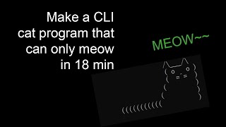 [English] [Fast Coding Challenge] Make a Cat CLI Program that will Only Meow in 18 Minutes!
