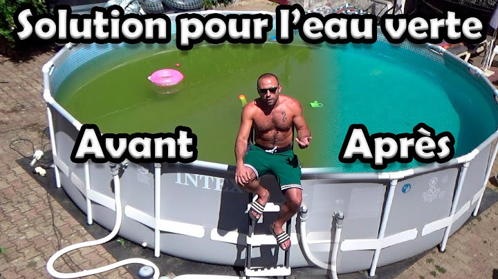 Résoudre le problème d'eau verte dans sa piscine. Nettoyer les algues et bactéries rapidement