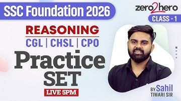 SSC Foundation 2026 | Reasoning |  CGL CHSL | CPO | Practice Set | By Sahil Sir