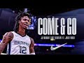 Ja Morant ft. Juice Wrld - &quot;Come &amp; Go&quot; (2022 Mixtape)