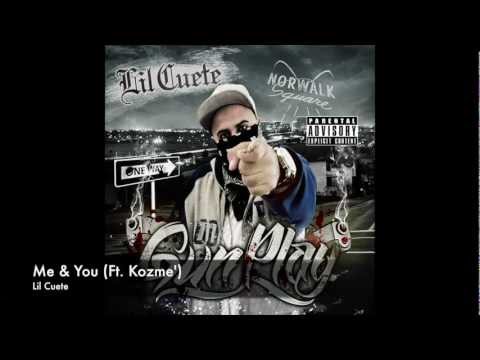 Lil Cuete - Me & You "New 2012" Exclusive
