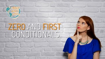 Zero and first conditionals