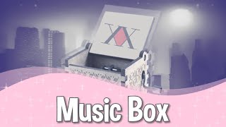 All I Need Is MONEY! | Hunter x Hunter | Music Box