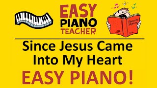 Since Jesus Came Into My Heart piano tutorial: EASY keyboard song (hymn) &amp; note names #EPT 🎹