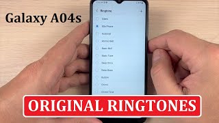 ORIGINAL RINGTONES Samsung Galaxy A04s
