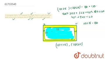 A rectangular field is 16 m long and 10 m wide. There is a path of uniform width all around it,