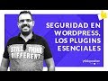 SEGURIDAD en WORDPRESS 2019 🔐 Plugins esenciales 📙