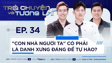 Con Nhà Người Ta Có Xưng Để Tự Hào | Trò Chuyện Với Tương Lai Tập 34 | DƯỢC SĨ TIẾN QUÁCH NGỌC TUYÊN