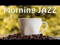 Morning JAZZ - Positive Bossa Nova JAZZ For Wake Up, Breakfast: Happy JAZZ