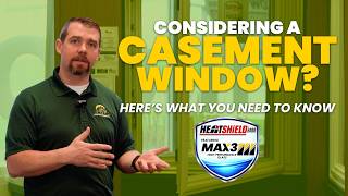 Triple Pane Casement Windows Explained | Heat Shield 5000 Energy Saving Windows